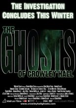 The Ghosts of Crowley Hall Poster